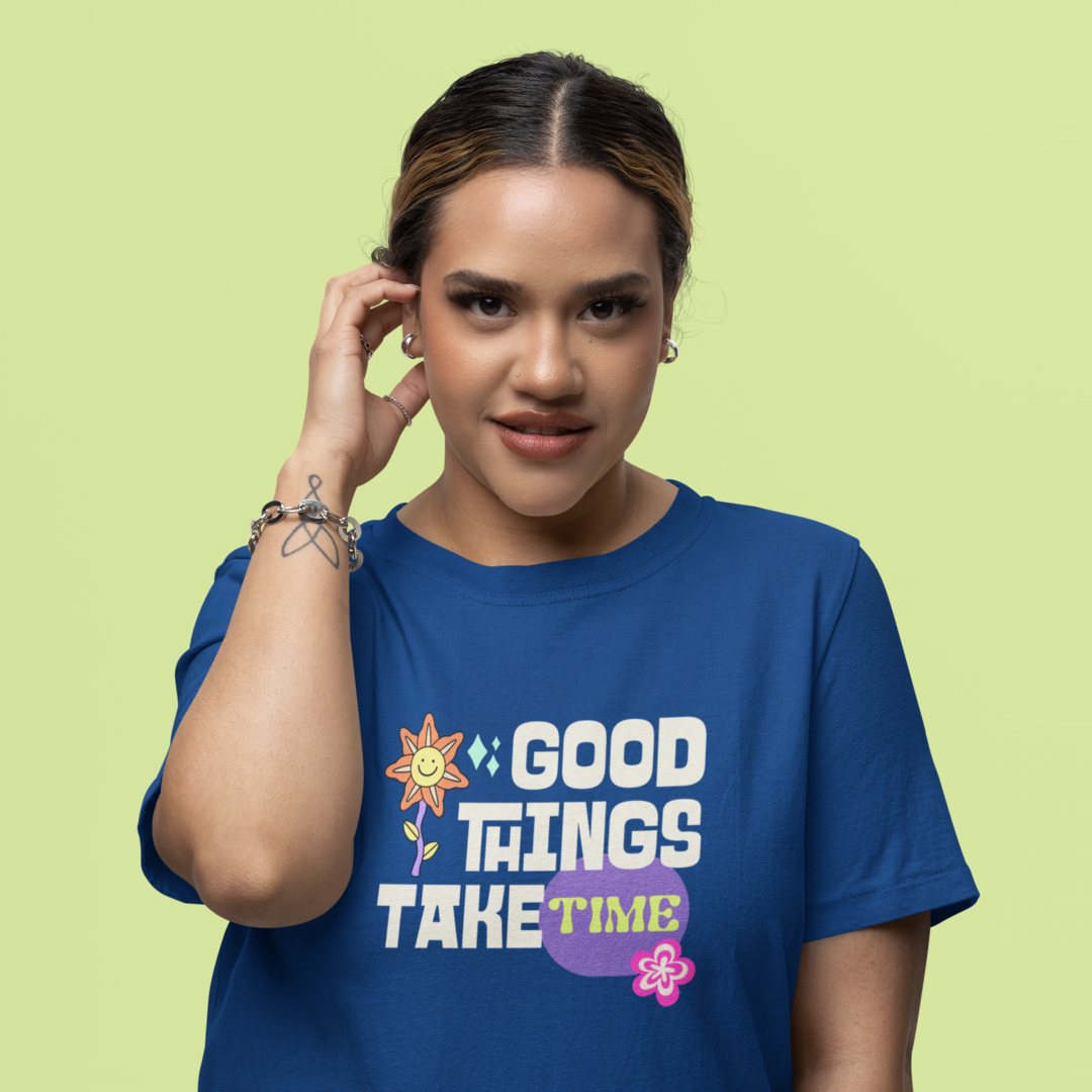 Good Things Take Time Weekend Tee | Purposeful, Gender-Free T-Shirt Designed by ZESTLY